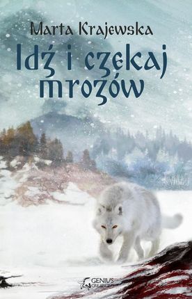 Idź i czekaj mrozów (E-book)