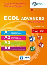 Zdjęcie ECDL Advanced na skróty. Edycja 2015. Sylabus v. 2.0 (E-book) - Wołów
