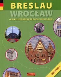 Breslau Wrocław Ein Reisefuhrer Fur Grosse Und Kleine