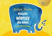 Julian Tuwim Klasyka wierszy dla dzieci