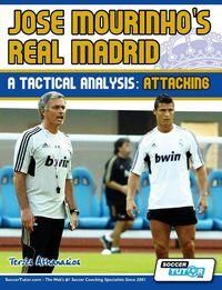 Jose Mourinhos Real Madrid - A Tactical Analysis - Attacking