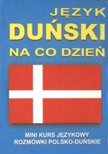 Zdjęcie Język duński na co dzień. Rozmówki polsko-duńskie. Mini kurs językowy + CD - Bełchatów