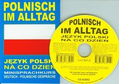 Zdjęcie Polnisch im Alltag. Deutsch-Polnische Gesprache. Minisprachkurs + CD - Radomyśl Wielki