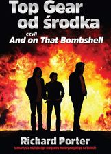 Zdjęcie Top Gear od środka czyli And on that Bombshell (E-book) - Poznań