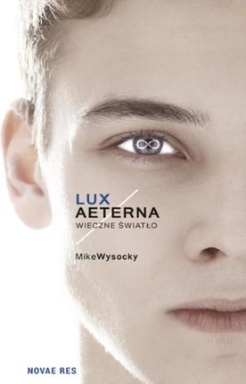 Lux Aeterna. Wieczne światło (E-book)