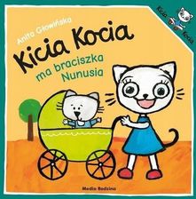 Kicia Kocia ma braciszka Nunusia  Anita Głowińska 2016 - zdjęcie 1