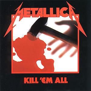 Metallica - Kill 'em All (Remastered) (CD)