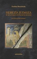 Zdjęcie Herezja Judasza w kulturze (po)nowoczesnej. Studium przypadku - Garwolin