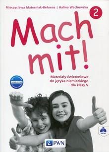 Mach mit! 2 Nowa edycja Materiały ćwiczeniowe dla klasy 5