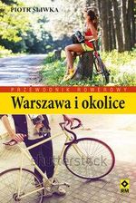 Przewodnik rowerowy Warszawa i okolice - zdjęcie 1