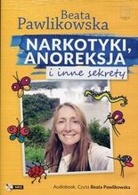 Zdjęcie Narkotyki anoreksja i inne sekrety (Audiobook) - Parczew