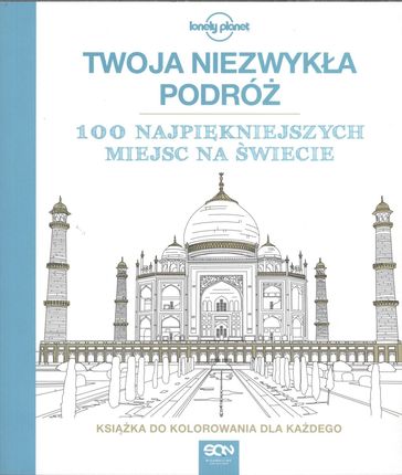 Twoja Niezwykła Podróż Kolorowanka - Opracowanie Zbiorowe