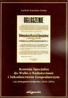 Komisja Specjalna do Walki z Nadużyciami i Szkodnictwem Gospodarczym i jej delegatura bydgoska (1945-1954)
