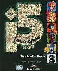 The Incredible 5 Team 3 Students Book + i-ebook