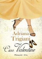 Zdjęcie Prószyński i S-ka Ciao Valentine - Adriana Trigiani  - Prudnik