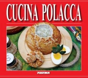 Kuchnia Polska wersja włoska Cucina Polacca