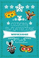 Zdjęcie Maski Karnawałowe Zeszyt 4 Ozdoby Choinkowe Wypychanki - Olesno
