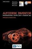 Autodesk Inventor Professional 2017PL / 2017+ / Fusion 360. - Andrzej Jaskulski