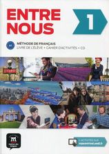 Entre nous 1 Podręcznik z ćwiczeniami + 2CD - Język francuski