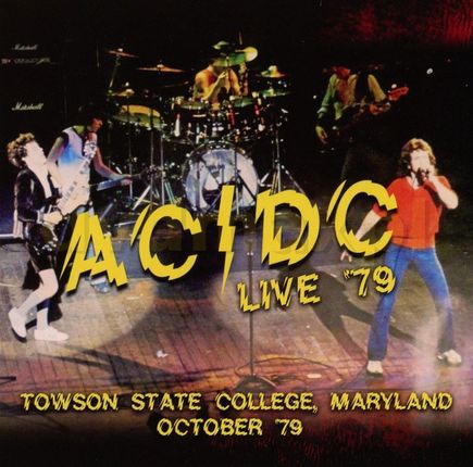AC/DC Live 79- Towson State College Maryland October 79 (CD)