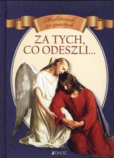 Zdjęcie TYCH CO ODESZLI MODLITEWNIK ZMARŁYCH VITO MORELLI - Korfantów