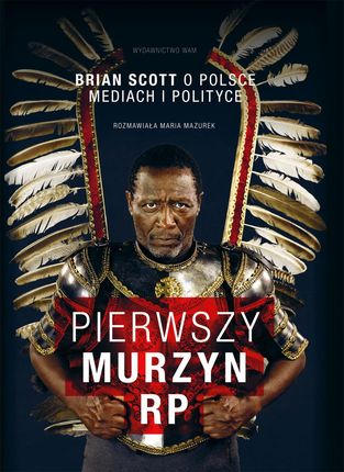 Pierwszy murzyn RP - Brian Scott, Maria Mazurek