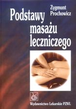 Zdjęcie Podstawy masażu leczniczego - Mikstat