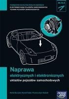 Naprawa elektrycznych i elektronicznych układów pojazdów samochodowych (M.12.2.). Podręcznik do kształcenia w zawodach technik pojazdów samochodowych