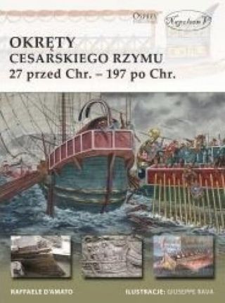 Okręty cesarskiego Rzymu 27 przed Chr. - 197 po Chr.