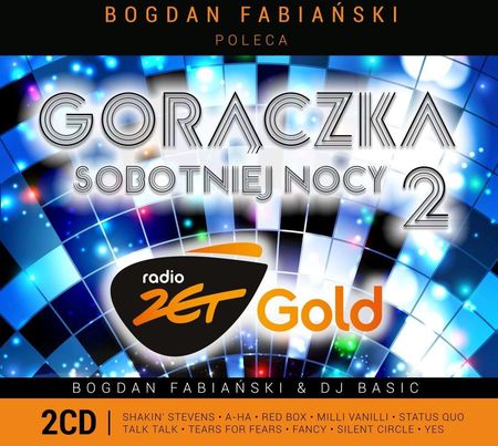 Radio Zet Gold Gorączka sobotniej nocy vol. 2 (2CD)