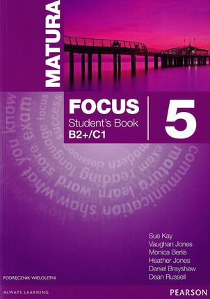 Matura Focus 5 PL Students Book (podręcznik wieloletni)