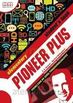 Pioneer Plus. Elementary. Podręcznik do szkół ponadgimnazjalnych