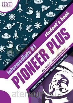 Pioneer Plus. Intermediate B1. Podręcznik do szkół ponadgimnazjalnych