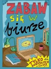 Zdjęcie ZABAW SIĘ W BIURZE  - Małomice
