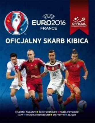 UEFA EURO 2016 Oficjalny skarb kibica Praca zbiorowa