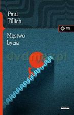 Zdjęcie Męstwo bycia - Paul Tillich - Oświęcim