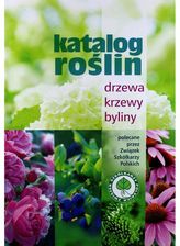 Zdjęcie Katalog roślin. Drzewa, krzewy, byliny w.2016 - Kraśnik