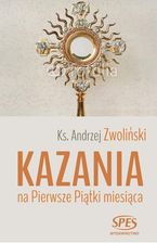Zdjęcie Kazania na Pierwsze Piątki miesiąca - Rogoźno