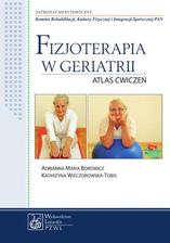 Zdjęcie Fizjoterapia w geriatrii. Atlas ćwiczeń - Myślenice