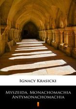 Zdjęcie Myszeida. Monachomachia. Antymonachomachia - Małomice
