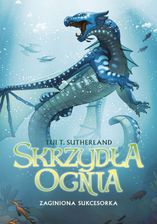 Zdjęcie Skrzydła ognia. Księga 2. Zaginiona sukcesork - Ostroróg