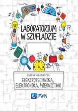 Laboratorium w szufladzie Elektrotechnika, elektronika, miernictwo - Pozostałe E-booki