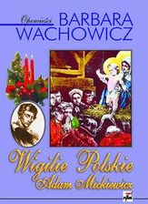 Wigilie polskie Adam Mickiewicz - zdjęcie 1
