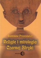 Zdjęcie Religie i mitologia Czarnej Afryki. Przegląd encyklopedyczny - Wałbrzych