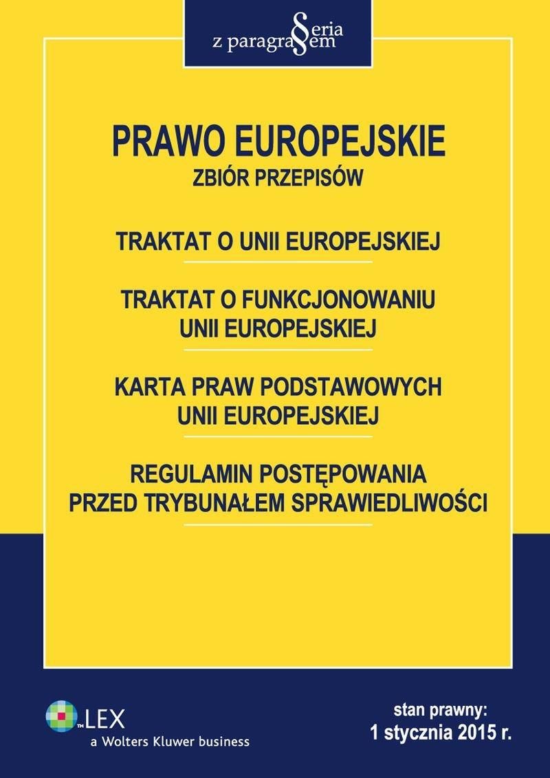 Prawo Europejskie. Traktat O Unii Europejskiej. Traktat O ...