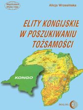 Zdjęcie Elity kongijskie w poszukiwaniu tożsamości - Niemodlin