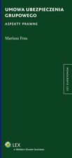 Zdjęcie Umowa ubezpieczenia grupowego. Aspekty prawne - Gdańsk