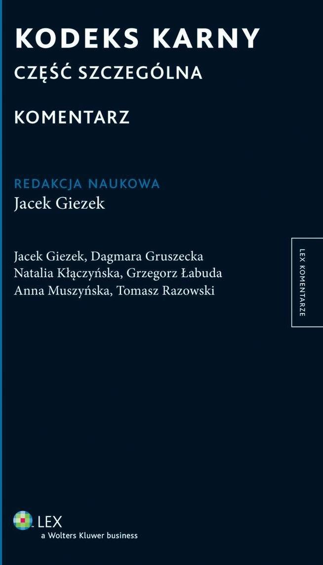 Kodeks Karny Część Szczególna Komentarz Ceny I Opinie Ceneopl 4562