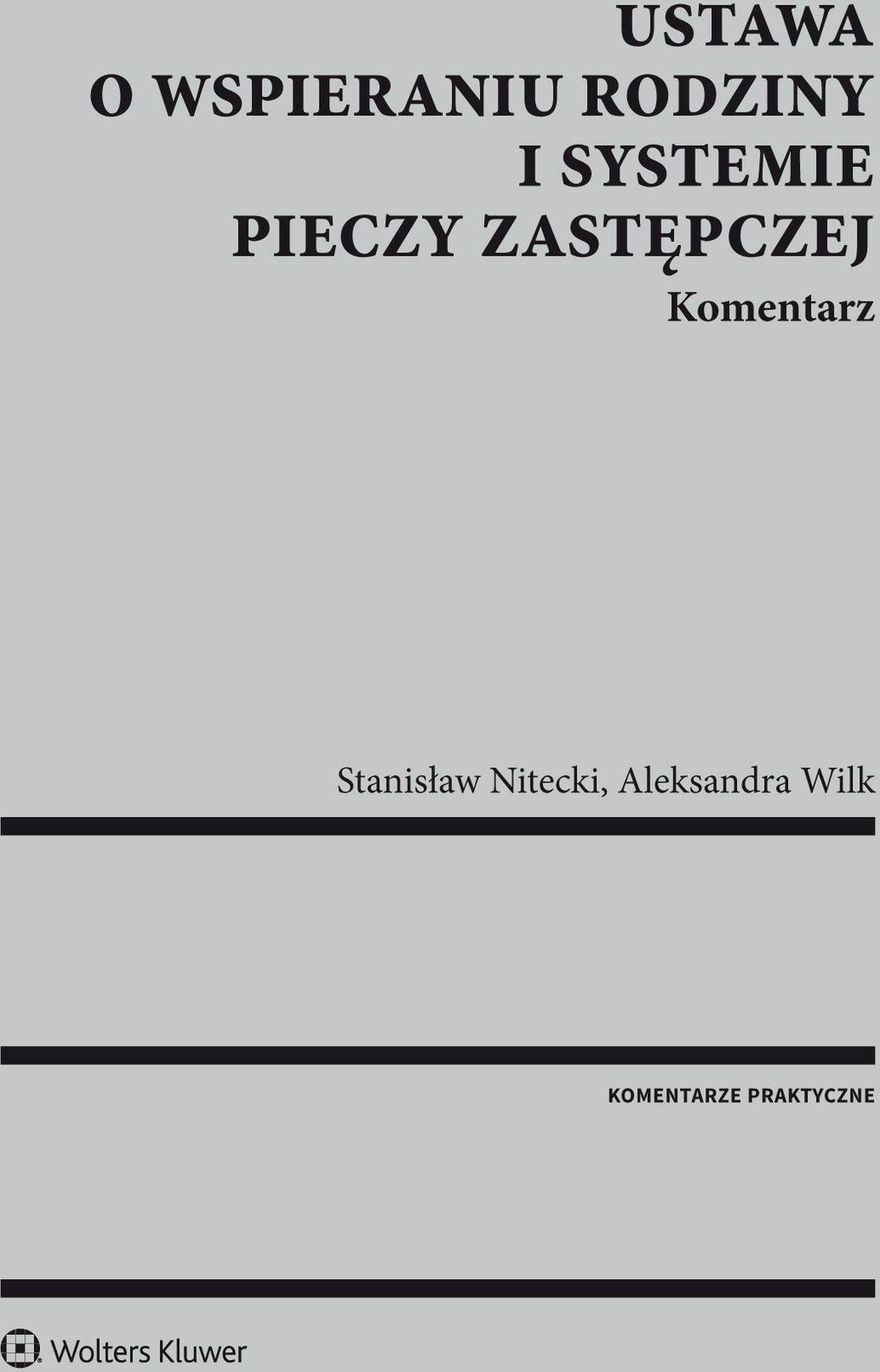 Ustawa O Wspieraniu Rodziny I Systemie Pieczy Zastępczej. Komentarz ...