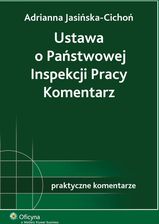 Zdjęcie Ustawa o Państwowej Inspekcji Pracy. Komentarz - Tuszyn